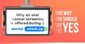 Oral Cancer Screening during check-ups