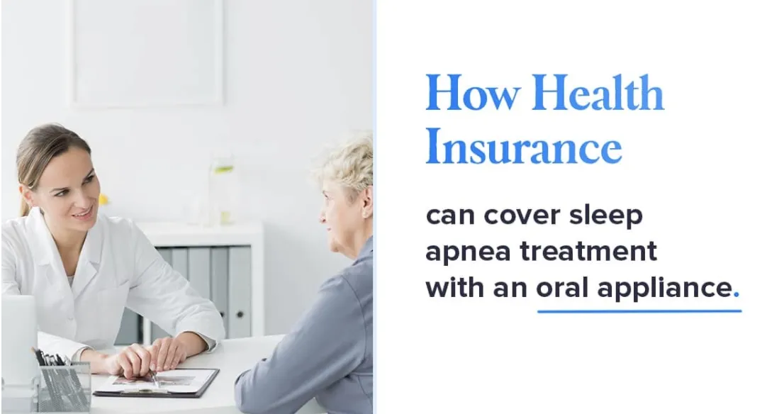 How to Use Your Health Insurance to Cover Sleep Apnea Treatment with an Oral Appliance