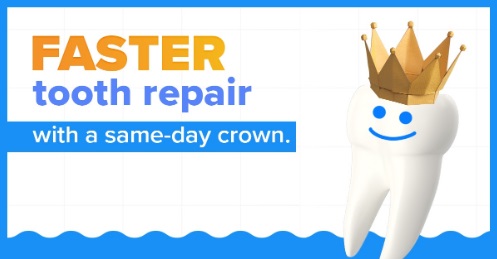 Faster Tooth Repair with a Same-Day Crown